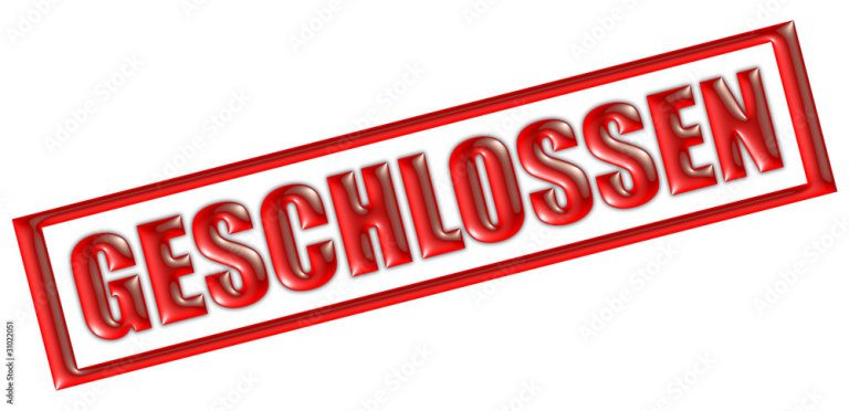 Geschlossen